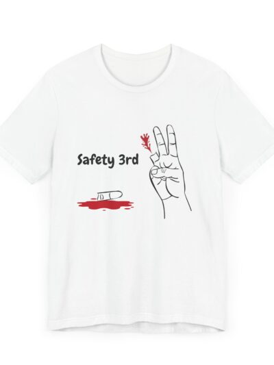 Safety 3rd Dark Humor Bella+Canvas Tee – Funny Graphic T-Shirt for Risk-Takers