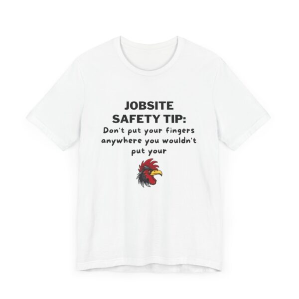 Jobsite Funny Safety Tips Graphic T-Shirt – Bella+Canvas Funny Safety Tee