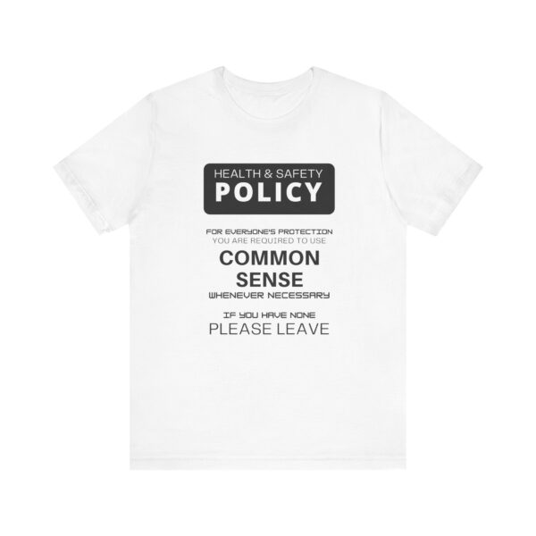 Jobsite Safety Tips T-Shirt - Witty Workplace Humor